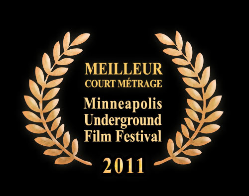 Meilleur court métrage Minneapolis Underground Film Festival